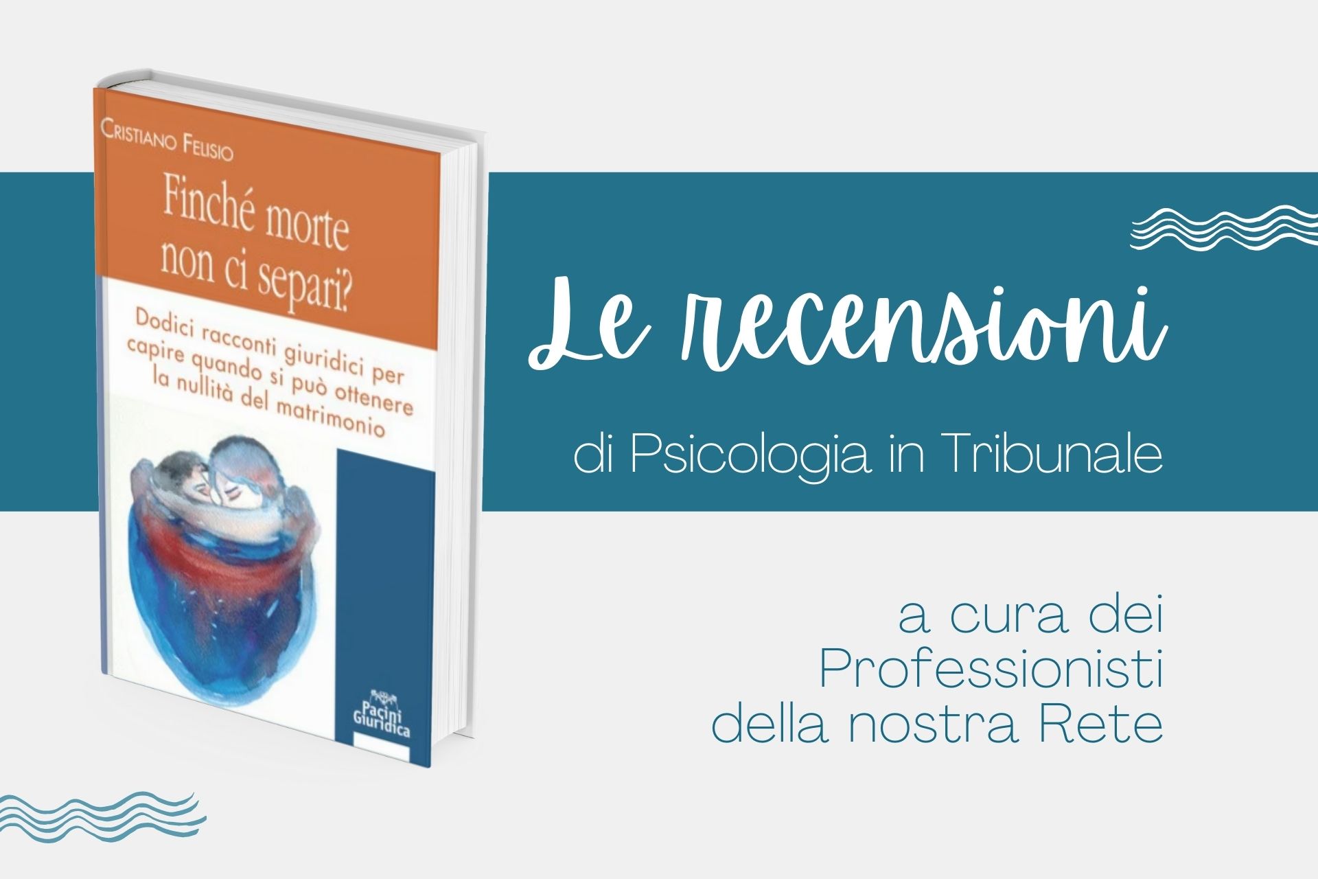 finche-morte-non-ci-separi-cristiano_felisio_pacini_editore_recensione