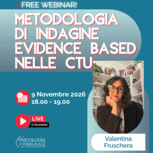 Metodologia di indagine evidence based nelle CTU